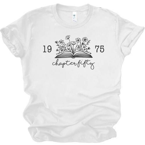 Chapter Fifty 50 Cute 50th 1975 Birthday Book Lovers Unisex Jersey T-Shirt - Bookorys DE