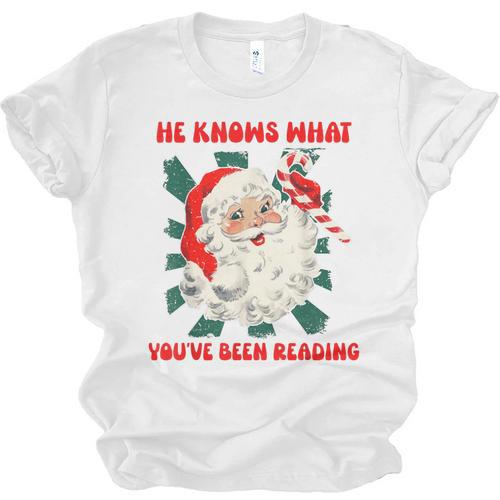 Christmas Bookish He Knows What You'Ve Been Reading Women Unisex Jersey T-Shirt - Bookorys DE