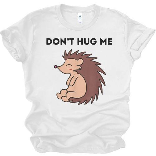 Don't Hug Me Porcupine Or Hedgehog Introvert Unisex Jersey T-Shirt - Raresse