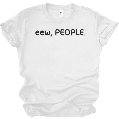 Eew People Introvert Anti-Social Unisex Jersey T-Shirt - Raresse