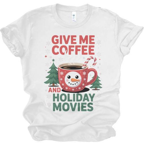 Give Me Coffee And Holiday Movies Introvert Christmas Unisex Jersey T-Shirt - Raresse