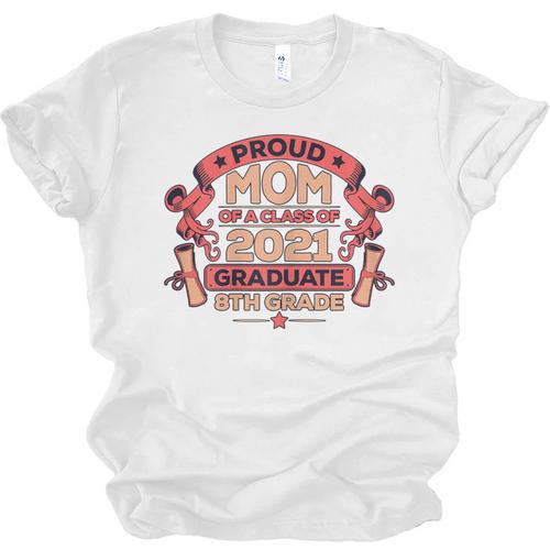 Graduation Proud Mom Of 8th Grade Graduate Unisex Jersey T-Shirt - Best Gift Smart