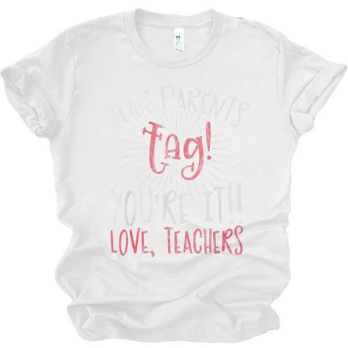 Graduation Teacher Shirt Dear Parents Tag Your It Men Women Kids Unisex Jersey T-Shirt - Best Gift Smart