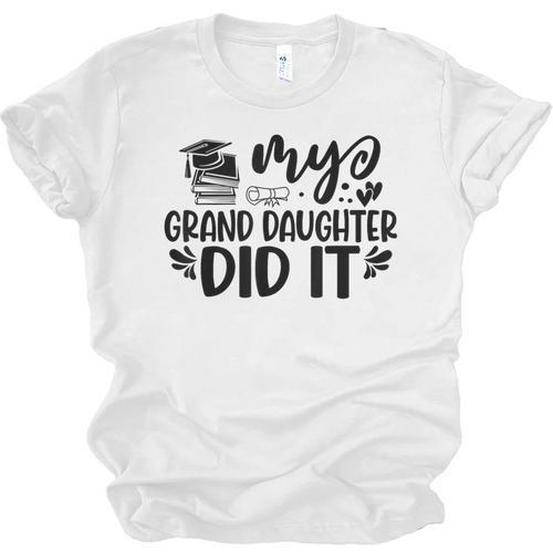 My Granddaughter Did It Graduation Graduated Proud Children Unisex Jersey T-Shirt - Best Gift Smart