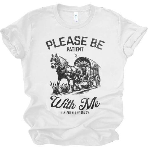 Horse Please Be Patient With Me I'm From The 1900s Unisex Jersey T-Shirt - Figerry