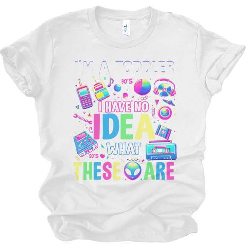 I'm A Toddler I Have No Ideas Retro Vintage 90s Nostalgia Unisex Jersey T-Shirt - Figerry