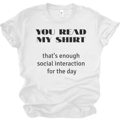 Introvert “You Read My Shirt” Tee T-Shirt Unisex Jersey T-Shirt - Raresse