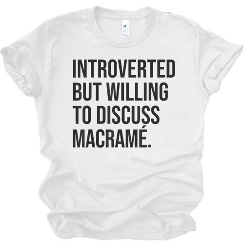 Introverted Macramé Knotter Macrame Introvert Unisex Jersey T-Shirt - Raresse