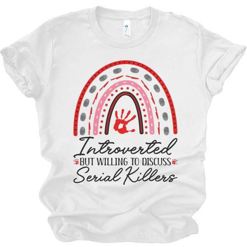 Introverted But Willing To Discuss Serial Killers True Crime Unisex Jersey T-Shirt - Raresse