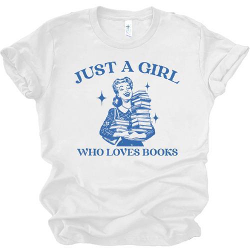Just a Girl Who Loves Books Book Lover Bookish Unisex Jersey T-Shirt - Bookorys