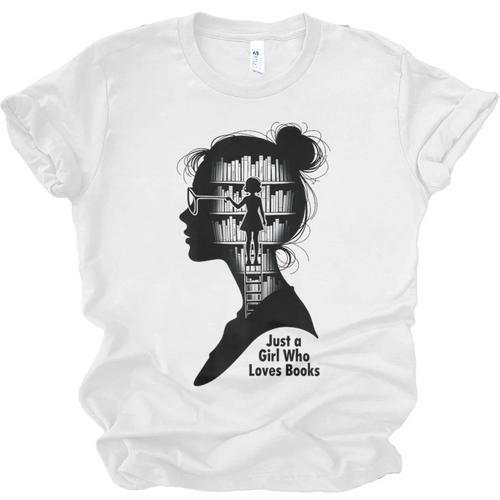 Just A Girl Who Loves Books Girls Books Lovers Unisex Jersey T-Shirt - Bookorys