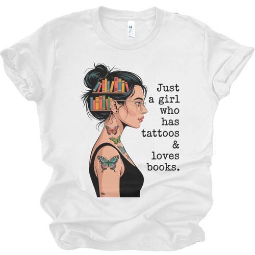 Just a Girl Who Has Tattoos And Love Books Tattooed Inked Unisex Jersey T-Shirt - Bookorys
