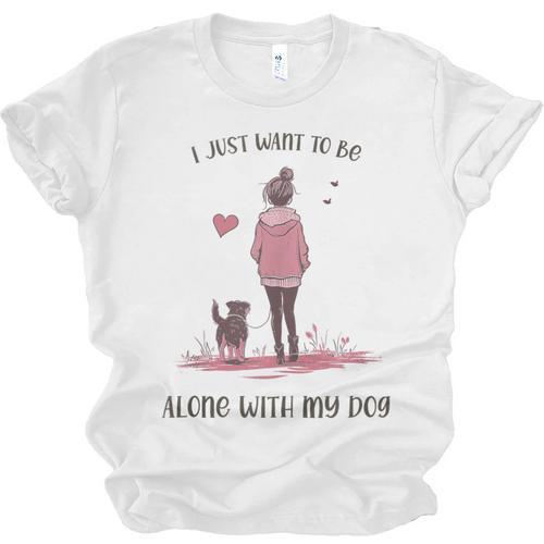 I Just Want To Be Alone With My Dog For Introvert Dog Mom Unisex Jersey T-Shirt - Raresse