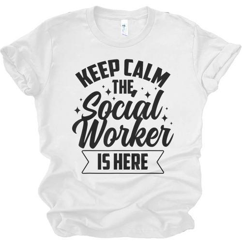 Keep Calm The Social Worker Is Here Graduation Work Job Unisex Jersey T-Shirt - Best Gift Smart