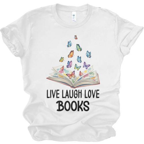 Live Laugh & Love Books Reading Butterfly Book Lover Bookish Premium Unisex Jersey T-Shirt - Bookorys CA