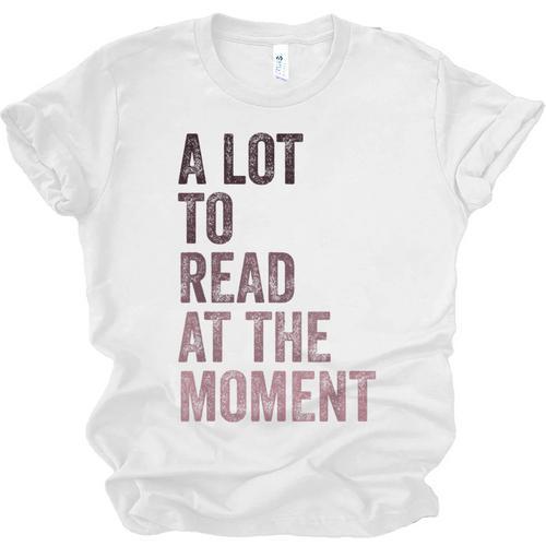 A Lot To Read At The Moment Book Reader Retro Reading Unisex Jersey T-Shirt - Bookorys