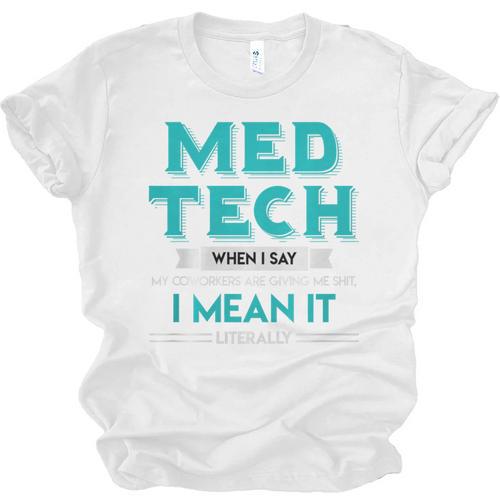 Med Tech Medical Technician Gag Lab Graduation Premium Unisex Jersey T-Shirt - Best Gift Smart