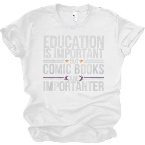Who Needs Education Comic Books Are Importanter Premium Tri-Blend Unisex Jersey T-Shirt - Bookorys CA