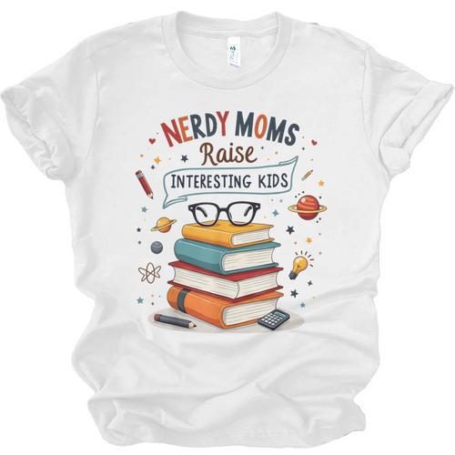 Nerdy Moms Raise Interesting Kids Books Science Unisex Jersey T-Shirt - Bookorys DE