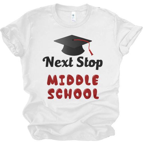 Next Stop Middle School Graduation Unisex Jersey T-Shirt - Best Gift Smart