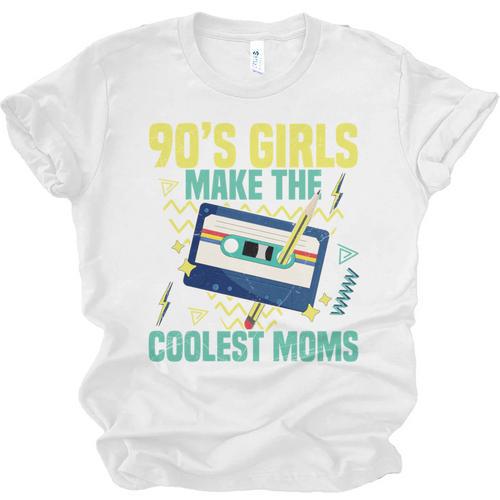 Nineties Girls Make The Coolest Moms Nostalgia 90s Mom Unisex Jersey T-Shirt - Figerry