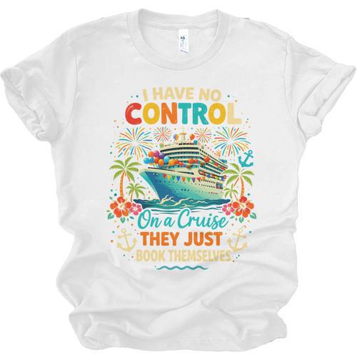 I Have No Control On A Cruise They Book Themselves Vacation Unisex Jersey T-Shirt - Bookorys