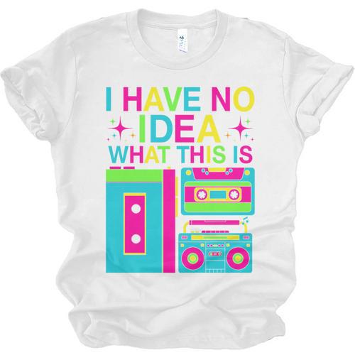 I Have No Idea What This Is Retro 70's 80's 90's Nostalgia Premium Tri-Blend Unisex Jersey T-Shirt - Figerry