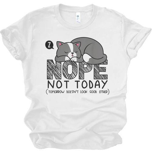 Nope Not Today Tomorrow's Not Looking Good Either Introverts Unisex Jersey T-Shirt - Raresse