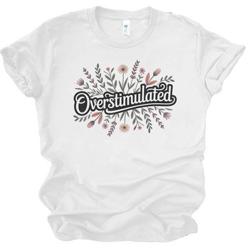 Overstimulated – Introvert Floral Saying Unisex Jersey T-Shirt - Raresse