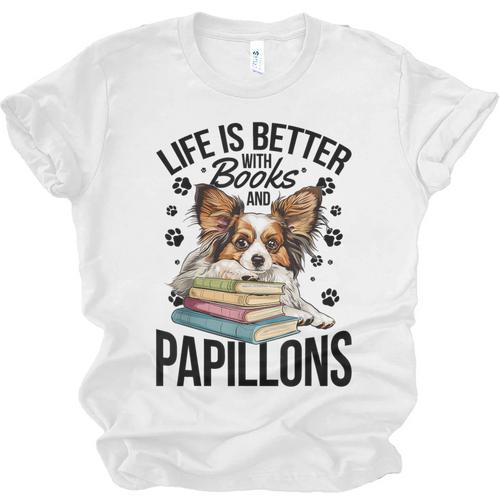 Papillon Dog Breed Life Is Better With Books And Papillons Unisex Jersey T-Shirt - Bookorys DE