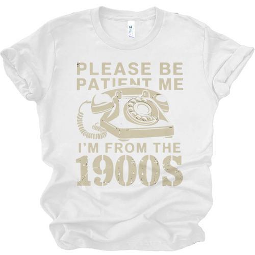 Patient Me I'm From The 1900s Premium Unisex Jersey T-Shirt - Figerry