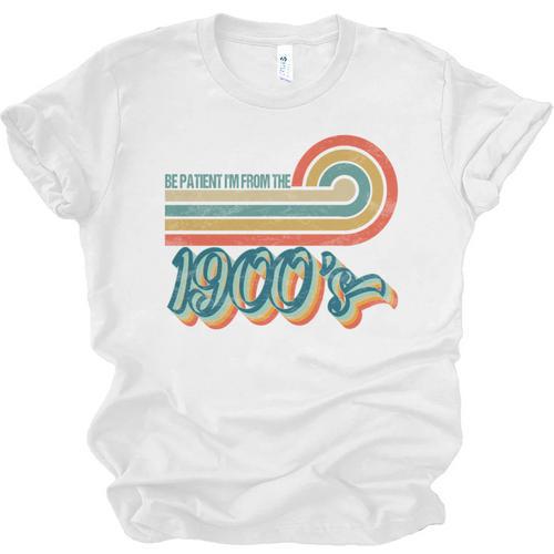 BE PATIENT I'M FROM THE 1900s RETRO SUNSET VINTAGE 90s Unisex Jersey T-Shirt - Figerry