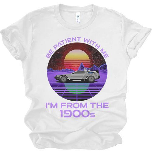 Be Patient With Me I'm From The 1900s Synthwave Premium Unisex Jersey T-Shirt - Figerry