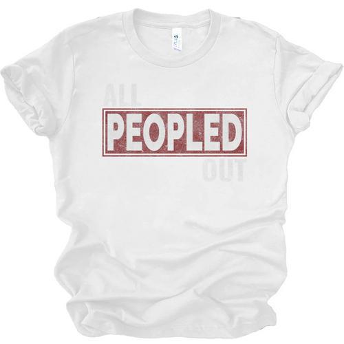 All Peopled Out Introvert Joke Sarcastic Quote Premium Tri-Blend Unisex Jersey T-Shirt - Raresse