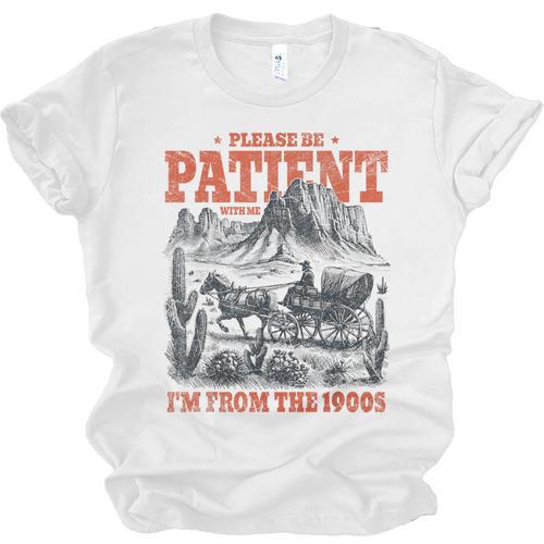 Please Be Patient With Me I'm From The 1900s 80s 90s Unisex Jersey T-Shirt - Figerry