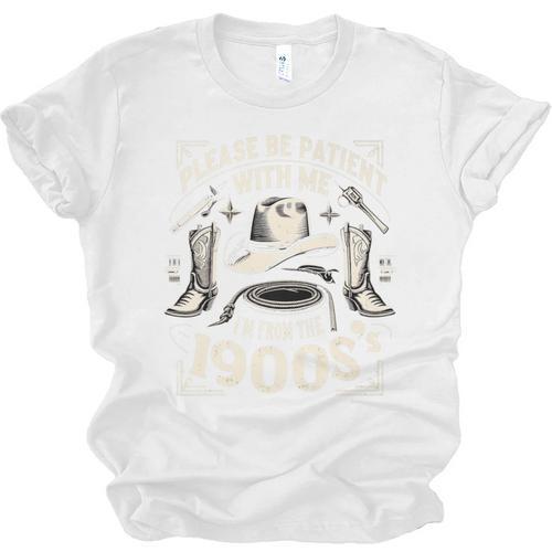 Please Be Patient With Me I'm From The 1900s Cowboy Quote Premium Unisex Jersey T-Shirt - Figerry