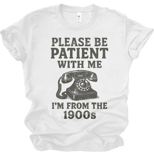 Please Be Patient With Me I'm From The 1900s Funny Premium Tri-Blend Unisex Jersey T-Shirt - Figerry
