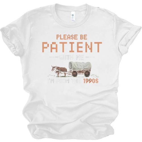 Please Be Patient With Me I'm From The 1900s Retro Trail Unisex Jersey T-Shirt - Figerry