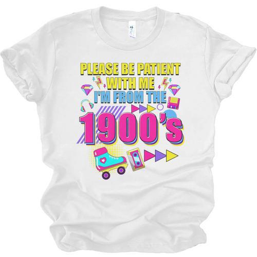Please Be Patient With Me I'm From The 1900s Retro Vibes Premium Unisex Jersey T-Shirt - Figerry