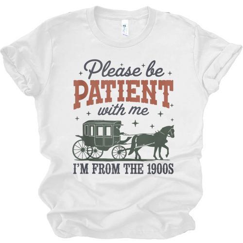 Please Be Patient I'm From The 1900s Throwback Unisex Jersey T-Shirt - Figerry