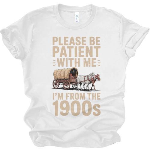 Please Be Patient With Me I'm From The 1900s Vintage Premium Unisex Jersey T-Shirt - Figerry