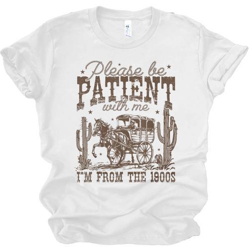 Please Be Patient With Me I'm From The 1900s Vintage Western Unisex Jersey T-Shirt - Figerry
