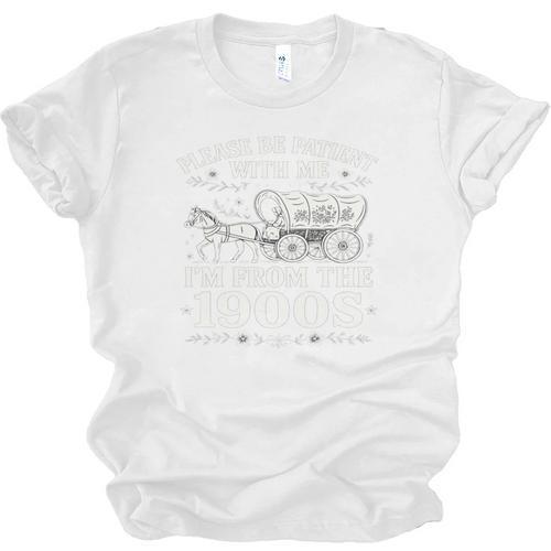 Please Be Patient With Me I'm From The 1900s Women's Unisex Jersey T-Shirt - Figerry