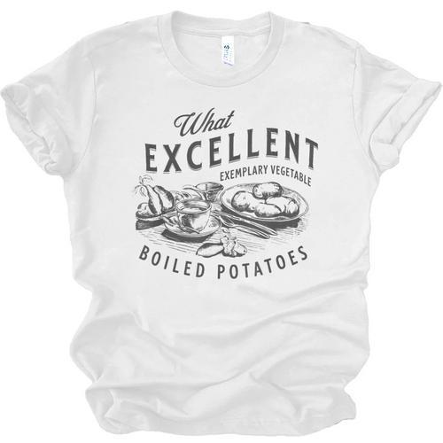 Pride And Prejudice Books What Excellent Boiled Potatoes Unisex Jersey T-Shirt - Bookorys