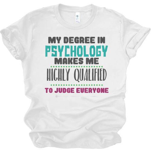 Qualified Psychologist PhD PsyD Shirt Graduation Unisex Jersey T-Shirt - Best Gift Smart