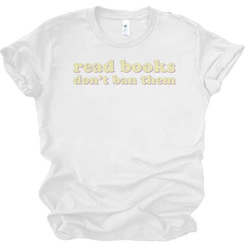 Read Books Don’t Ban Them Free Speech Advocate Book Lover Unisex Jersey T-Shirt - Bookorys CA