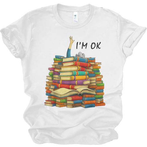 Reading Books Librarian Reader Nerd I'm Ok Teacher School Unisex Jersey T-Shirt - Bookorys CA