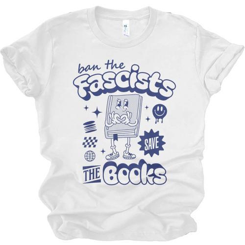 Save The Books Ban Fascists Stand For Book Readers Unisex Jersey T-Shirt - Bookorys