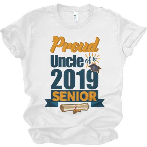 Senior Class Of 2019 Tshirt Graduation School Students Uncle Unisex Jersey T-Shirt - Best Gift Smart