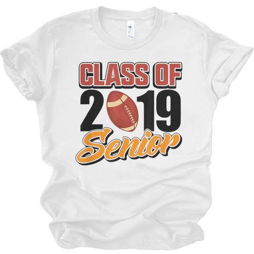 Senior Class Of 2019 Tshirt Graduation Students Football Unisex Jersey T-Shirt - Best Gift Smart